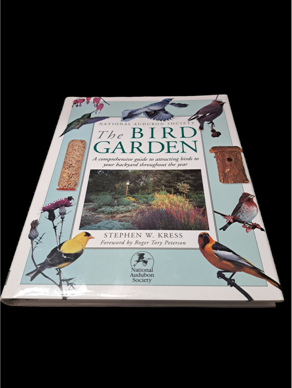 1995 The Bird Garden by Stephen W Kress, National Audubon Society